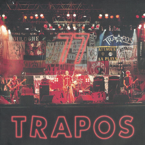 Attaque 77 : Trapos Attaque 77 : Trapos